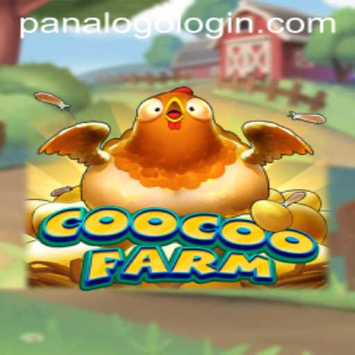 Discover the Exciting World of CooCooFarm: An Innovative Agricultural Adventure with PanaloGo
