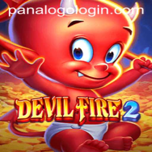 Unleashing the Excitement of DevilFire2: A Guide to PanaloGo