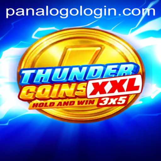 ThunderCoinsXxl: Unveiling the Exciting World of PanaloGo